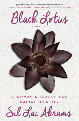 Black lotus: a woman's search for racial identity