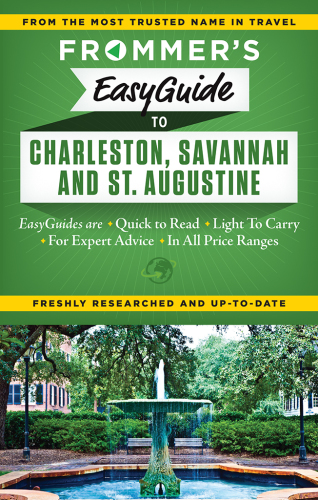 EasyGuide to Charleston, Savannah and St. Augustine
