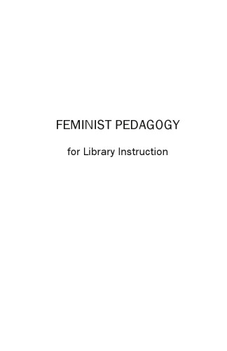 Feminist pedagogy for library instruction