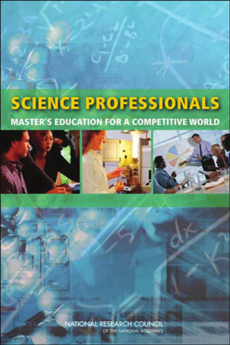 Science Professionals: Master's Education for a Competitive World