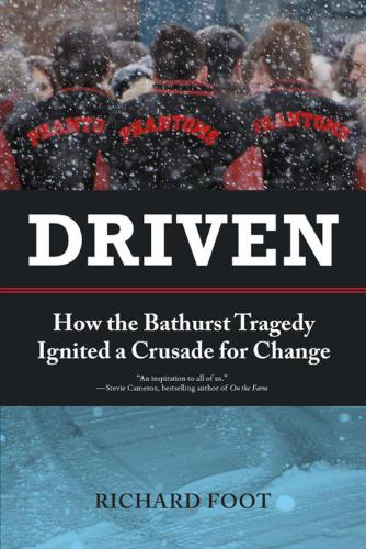 Driven: How the Bathurst Tragedy Ignited a Crusade for Change