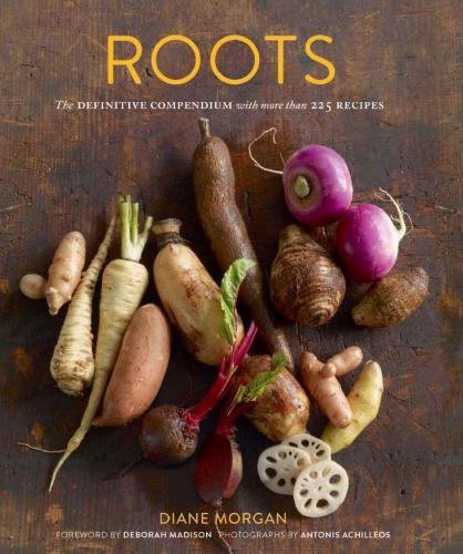 Roots: The Definitive Compendium with more than 225 Recipes