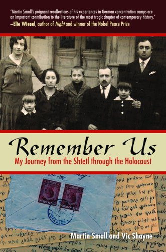 Remember us: my journey from the shtetl through the Holocaust
