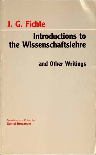 Introductions to the Wissenschaftslehre and Other Writings (1797-1800)