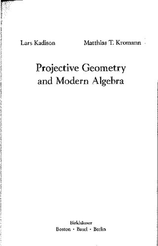 Projective geometry and modern algebra