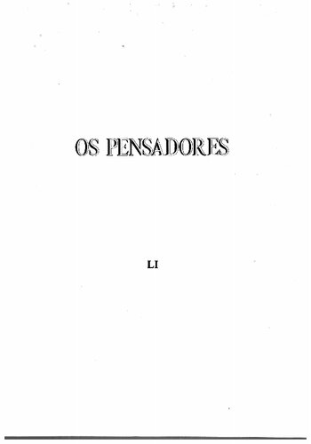 Os Pensadores - Contingências do Reforço - A epistemologia genética - Sabedoria e Ilusões da Filosofia - Problemas de Psicologia Genética