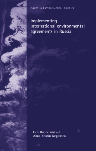 Implementing International Environmental Agreements in Russia