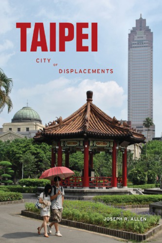 Taipei: city of displacements