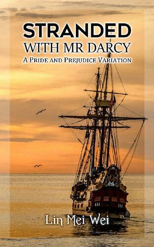 Stranded With Mr Darcy: A Pride and Prejudice Variation Romance