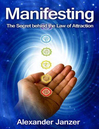 Manifesting: the secret behind the law of attraction