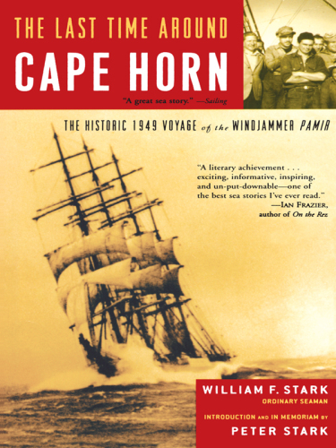 The last time around Cape Horn: the historic 1949 voyage of the windjammer Pamir