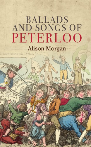 Ballads and songs of Peterloo