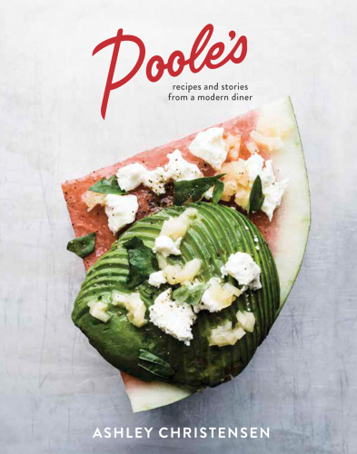 Poole's: recipes and stories from a modern diner
