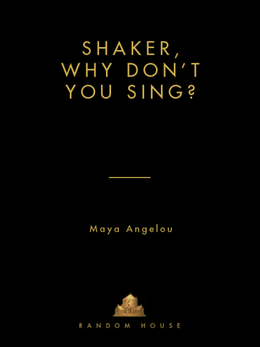 Shaker, Why Don't You Sing?