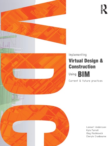 Implementing virtual design and construction using BIM: current and future practices