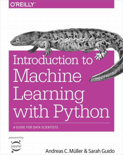 Introduction to machine learning with Python a guide for data scientists