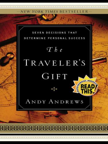 Andy Andrews 2 in 1 The Traveler's Gift; Seven Decisions That Determine Personal Success