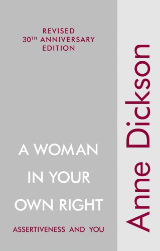 A woman in your own right: assertiveness and you