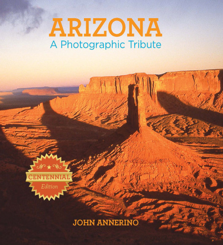 Arizona: a photographic tribute
