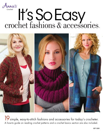 It's so easy: crochet fashions & accessories