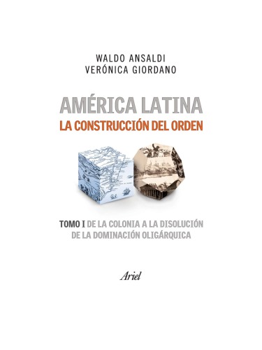 América Latina. La construcción del orden