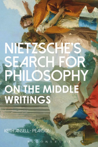 Nietzsche's Search for Philosophy On the Middle Writings