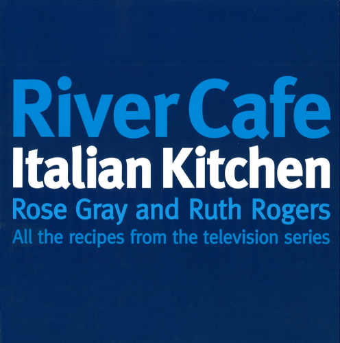 River Cafe: Italian kitchen