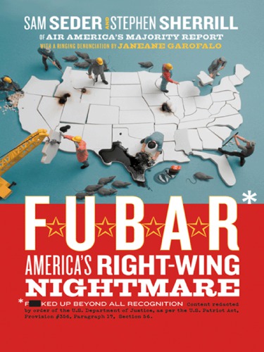 F.U.B.A.R: America's right-wing nightmare