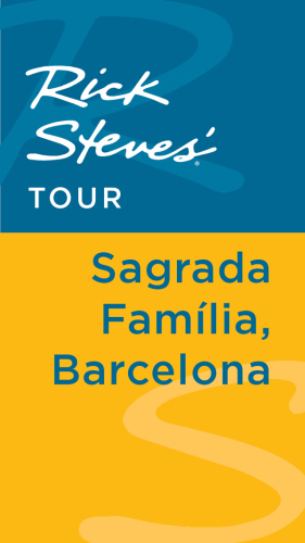 Rick Steves' Tour Sagrada Familia, Barcelona