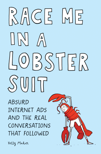 Race me in a lobster suit: absurd internet ads and the real conversations that followed