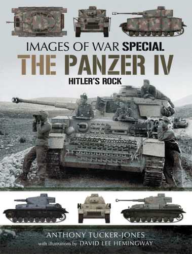 The Panzer IV: Hitler's rock