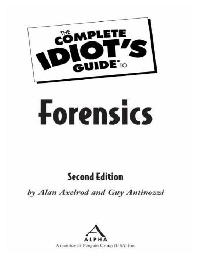 The Complete Idiot's Guide to Forensics