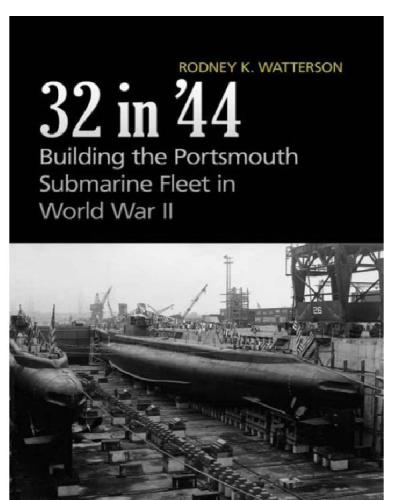 32 in '44: building the Portsmouth submarine fleet in World War II