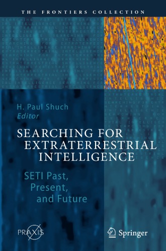 Searching for extraterrestrial intelligence SETI past, present, and future