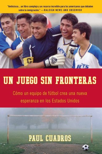 Un juego sin fronteras: cómo un equipo de fútbol crea una nueva esperanza en los Estados Unidos