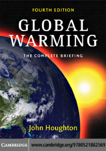 Global Warming: The Complete Briefing
