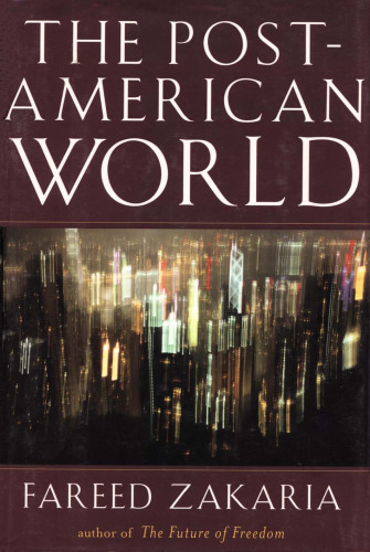 THE POST-AMERICAN WORLD