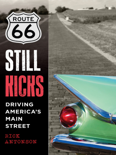 Route 66 still kicks: driving America's main street