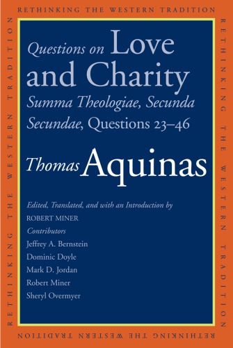 Questions on Love and Charity: Summa Theologiae