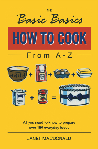 The basic basics how to cook from A-Z