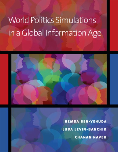 World politics simulations in a global information age