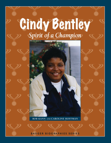Cindy Bentley: spirit of a champion