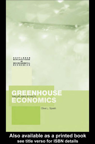 Greenhouse Economics: Value and Ethics