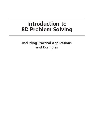 Introduction to 8D problem solving: including practical applications and examples