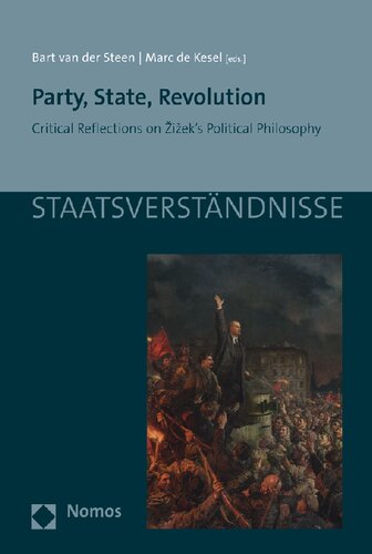 Party, State, Revolution: Critical Reflections on Žižek’s Political Philosophy