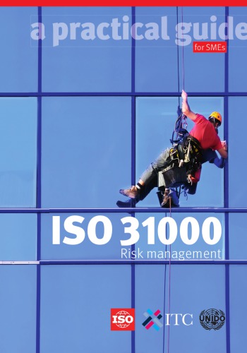 ISO31000: risk management: a practical guide for SMEs