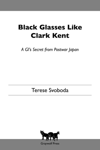 Black glasses like Clark Kent: a GI's secret from postwar Japan
