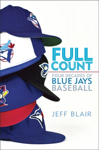 Full count: four decades of blue jays baseball
