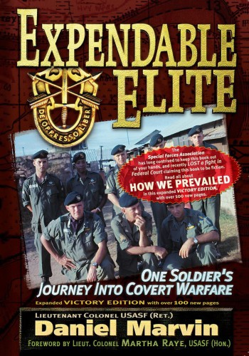 Expendable elite: one soldier's journey into covert warfare