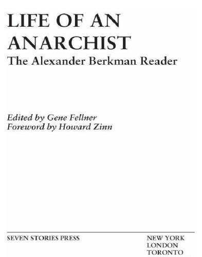 Life of an Anarchist: the Alexander Berkman reader